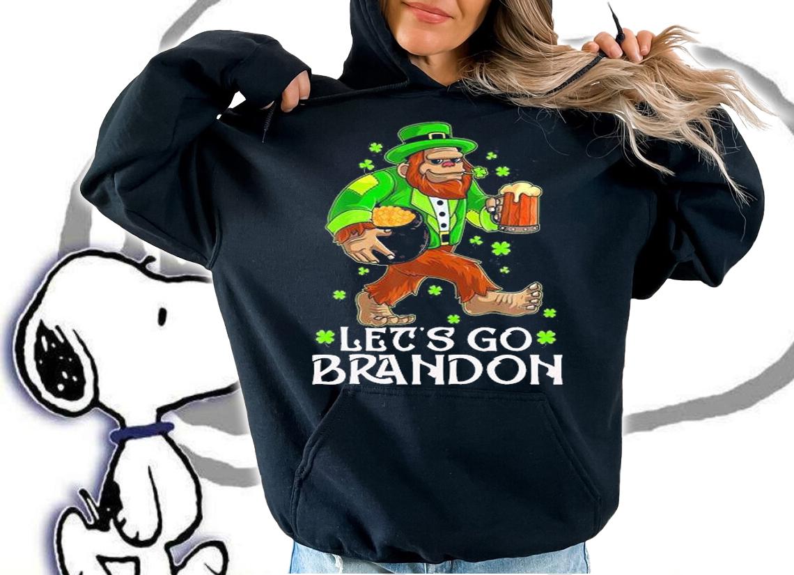 Let's Go Brandon Bigfoot Laprechaun Irish Flag Luck T-Shirt t-shirt hoodie
