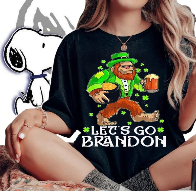Let's Go Brandon Bigfoot Laprechaun Irish Flag Luck T-Shirt t-shirt woman shirt