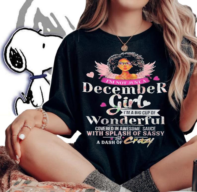December girl birthday sagittarius capricorn blackgift T-shirt t-shirt woman shirt
