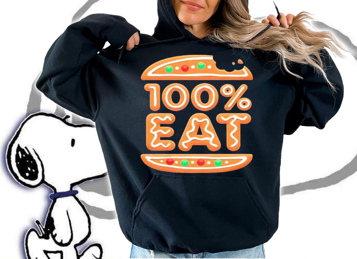 Face Jam 100% Eat Gingerbread Shirt t-shirt hoodie