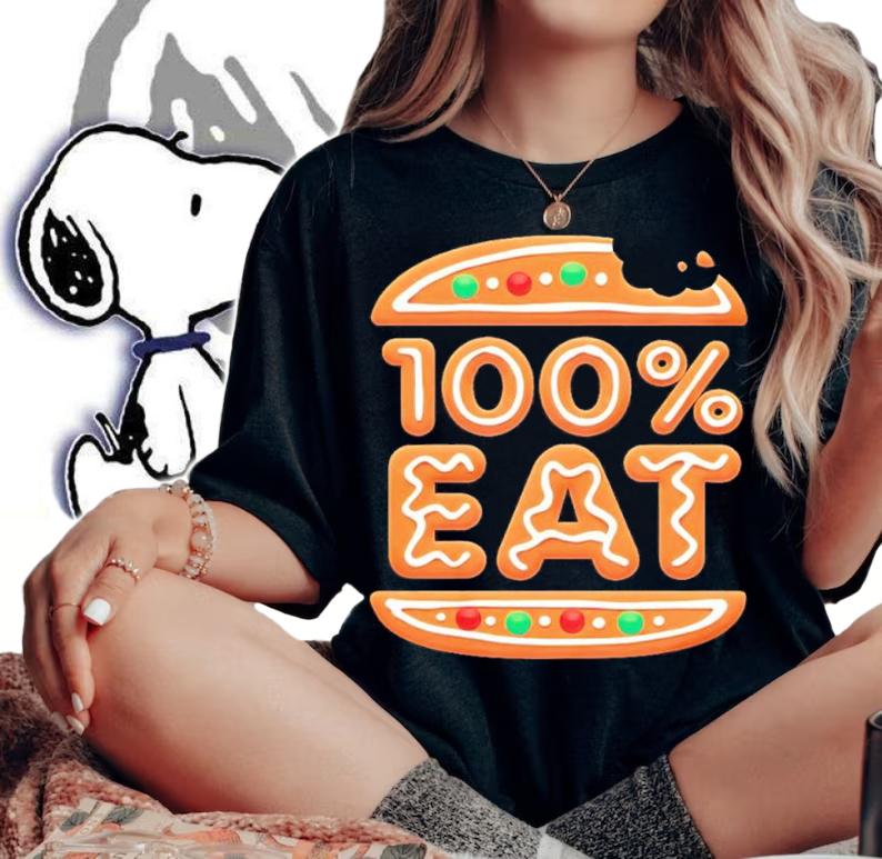 Face Jam 100% Eat Gingerbread Shirt t-shirt woman shirt