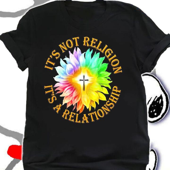 Its Not Religion Its A Relationship Christian Cross Prayer T-Shirt t-shirt shirt