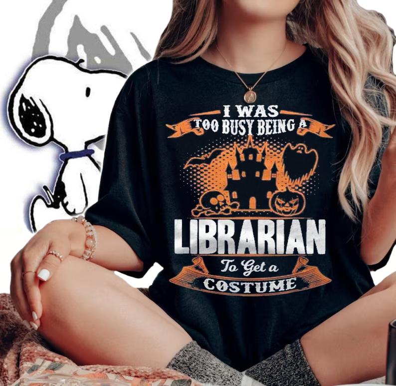 Librarian Halloween Shirt Funny Costume Shirt t-shirt woman shirt