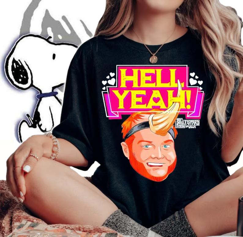 The Dan Le Batard Show Merch Store Hell Yeah Shirt t-shirt