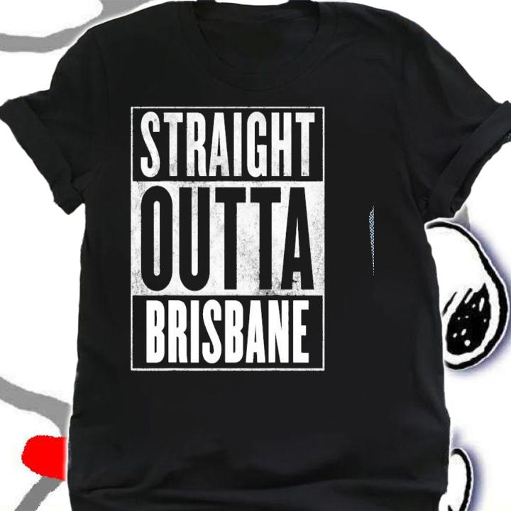 Straight Outta Brisbane City Souvenir T-shirt t-shirt