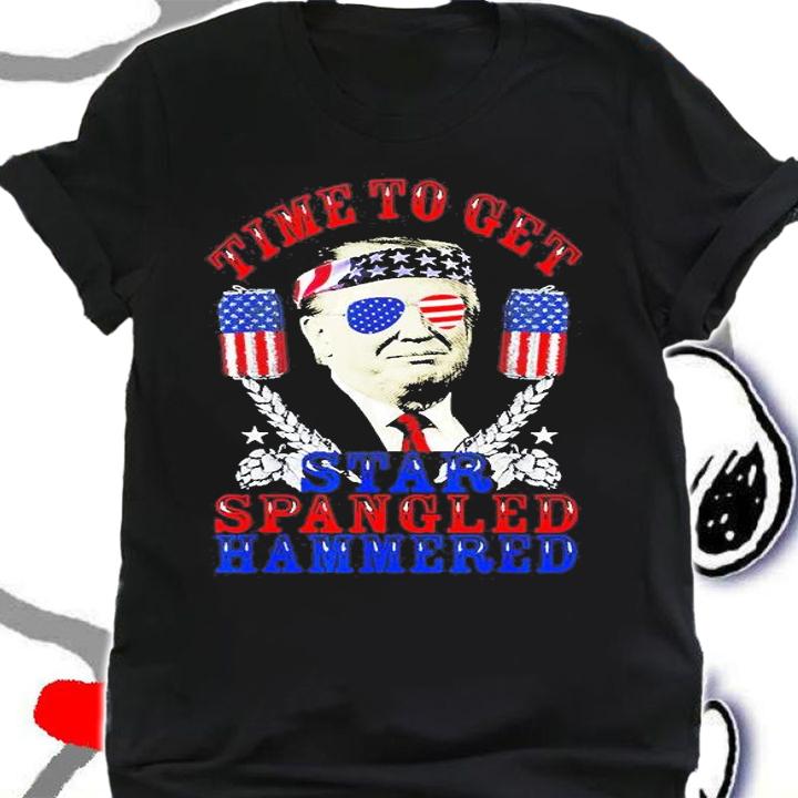 Time To Get Star Spangled Hammered, Donald Trump USA Flag T-Shirt t-shirt shirt