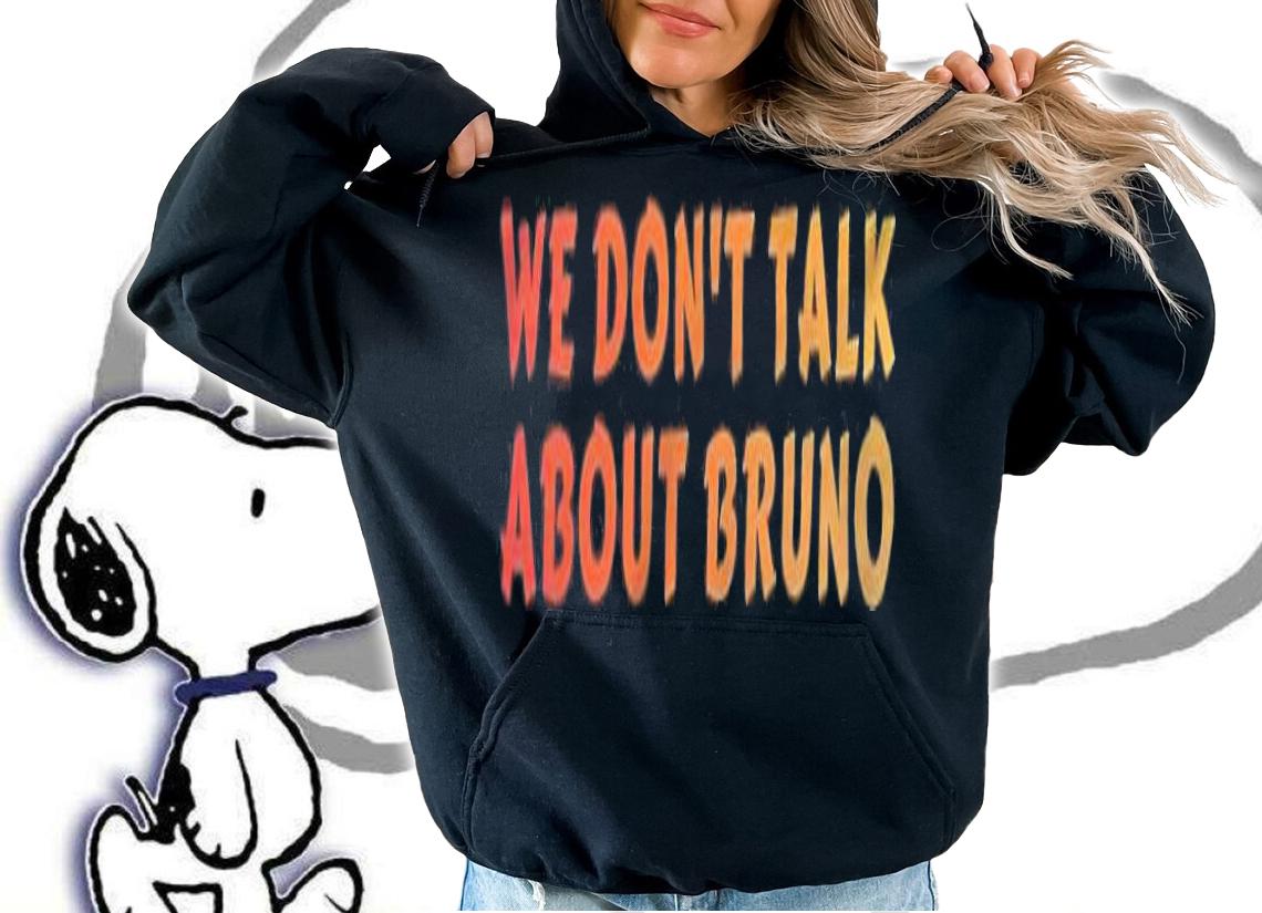 We don't talk about Bruno T-shirt t-shirt