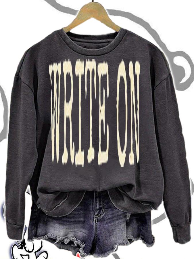 Write On Funny Novelty Writing Gift For Writers T-Shirt t-shirt