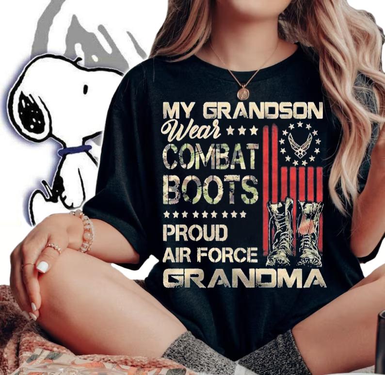 My Grandson Wear Combat Boots Proud Us Air Force Grandma Shirt t-shirt