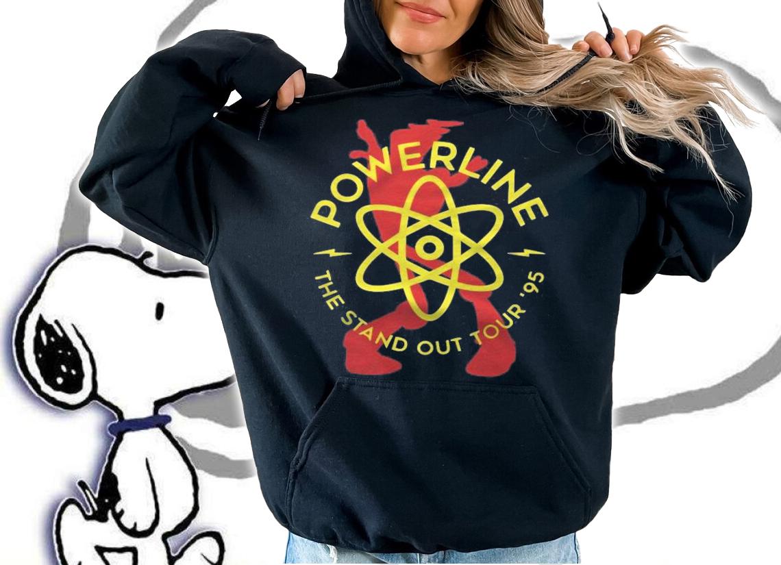 Powerline the stand out tour Shirt t-shirt hoodie