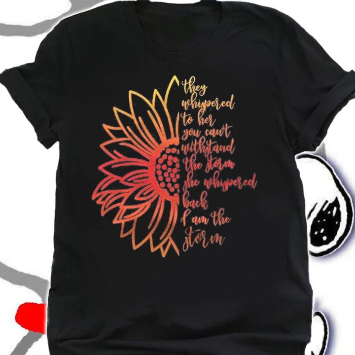 She Whispered Im Strong Feminist Girl Woman Power Storm Shirt t-shirt