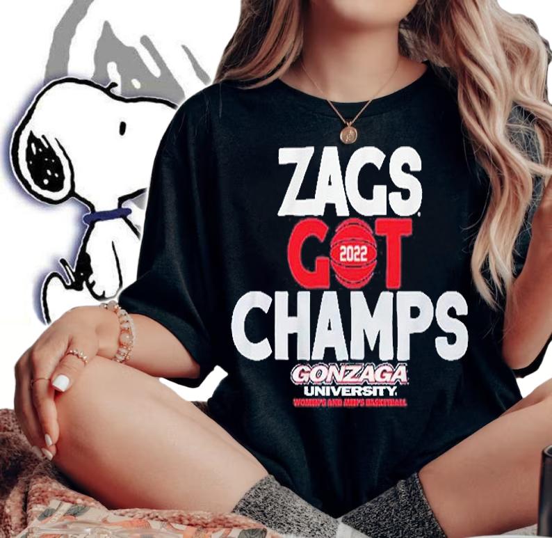 Zags Got 2022 Champs Gonzaga University Women's And Men's Basketball T-Shirt t-shirt woman shirt