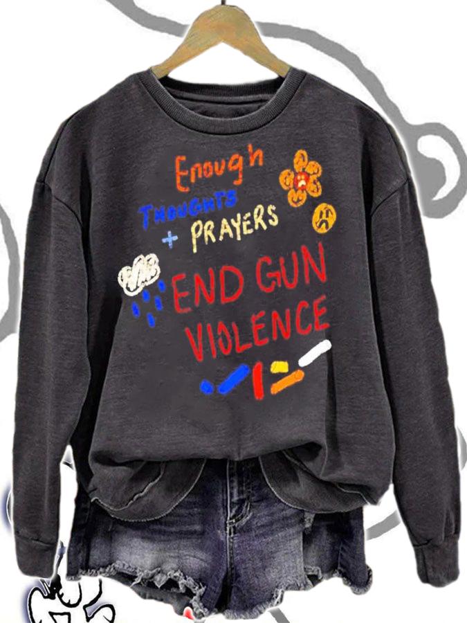 Enough Thoughts Prayers End Gun Violence Protect Kids Not Guns Shirt t-shirt sweatshirt