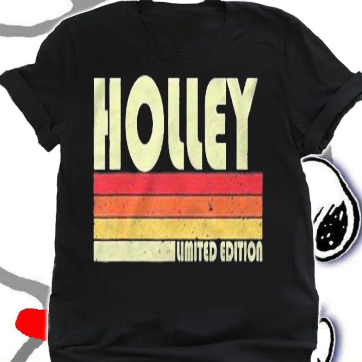 Holley Surname Funny Retro Vintage 80S 90S Birthday Reunion Shirt t-shirt