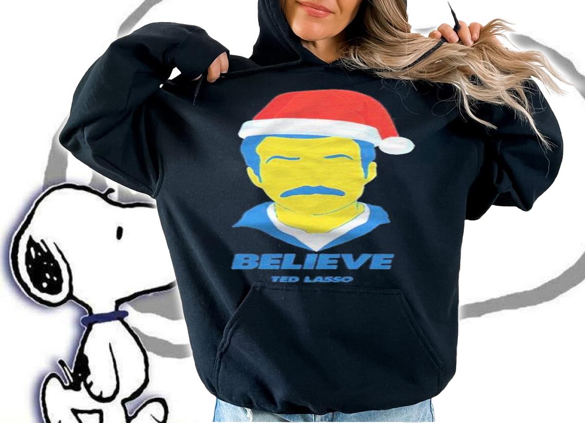 Ted Lasso believe Christmas T-shirt t-shirt