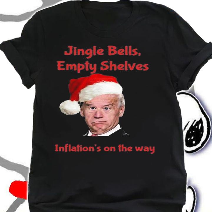 Jingle Bells Empty Shelves Inflation's On The Way Joe Biden Christmas T-Shirt shirt