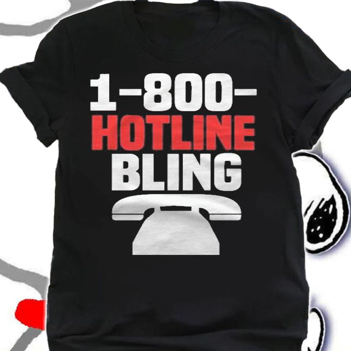 DJ Hotline Bling 1 800 Hotline Bling Album Shirt shirt