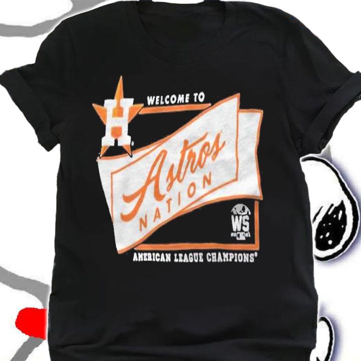 Houston Astros Welcome To Astros Nation 2021 American League Champions Shirt shirt