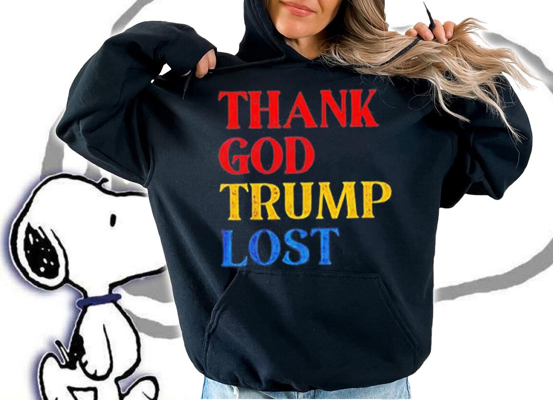 Thank God Trump Lost T-Shirt