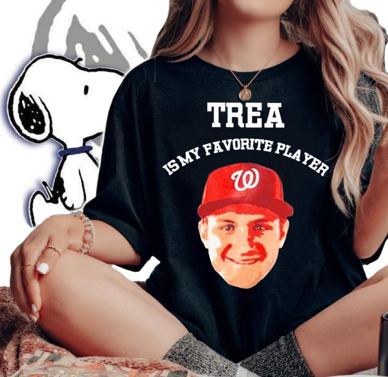 Trea Is My Favorite Player T-Shirt woman shirt