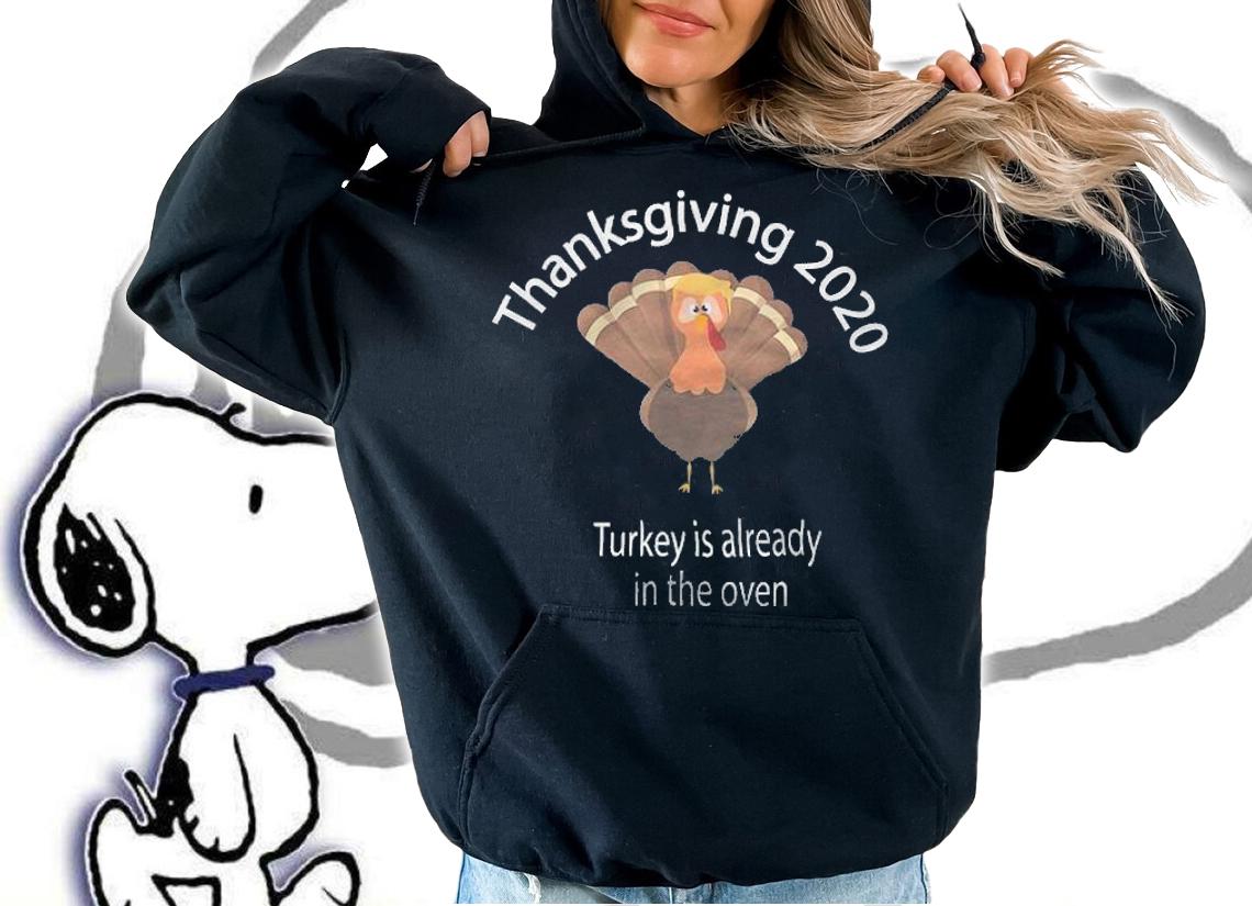 F Joe Biden thankgiving Trump Turkey Is Already T-Shirt hoodie