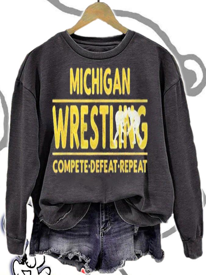 Michigan Wrestling  Compete, Defeat, Repeat Shirt sweatshirt