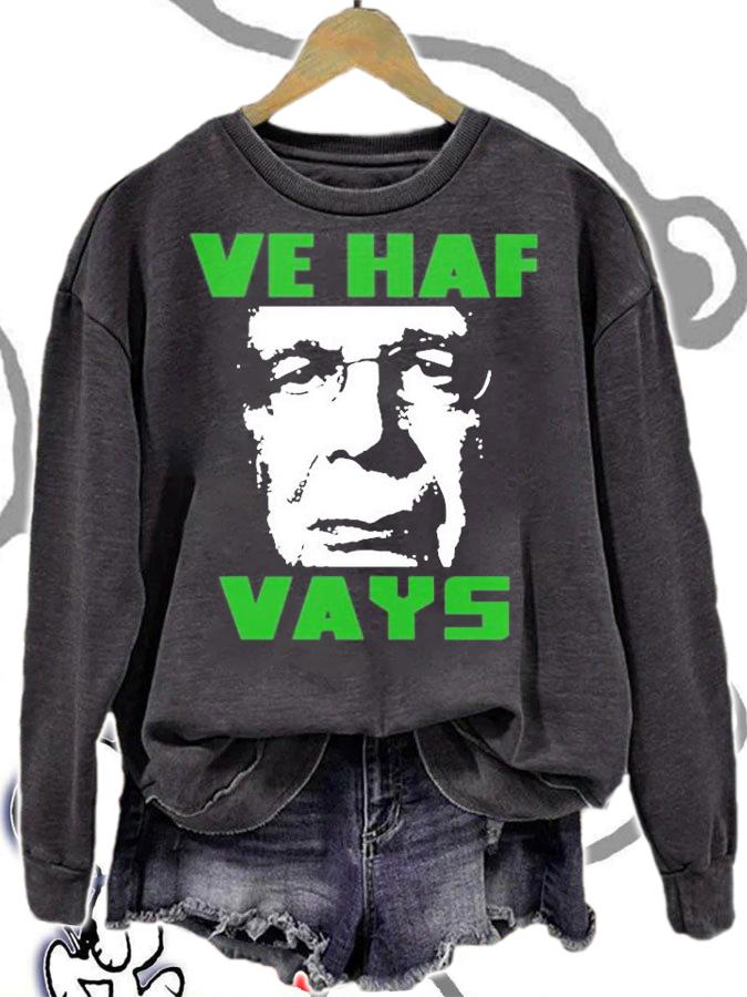 Ve Haf Vays T-Shirt