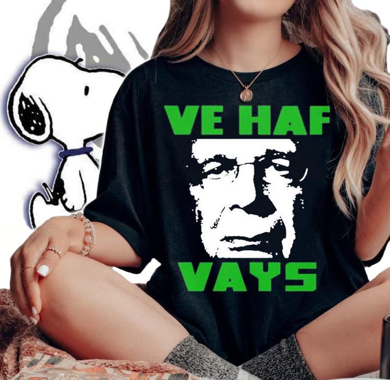 Ve Haf Vays T-Shirt