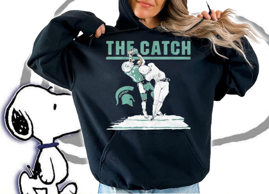 Michigan State Jayden Reed The Catch Shirt hoodie