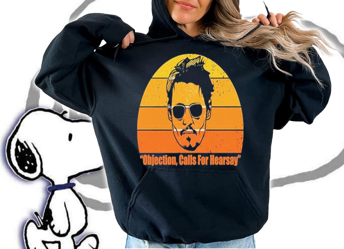 Objection Calls For Hearsay vintage shirt hoodie