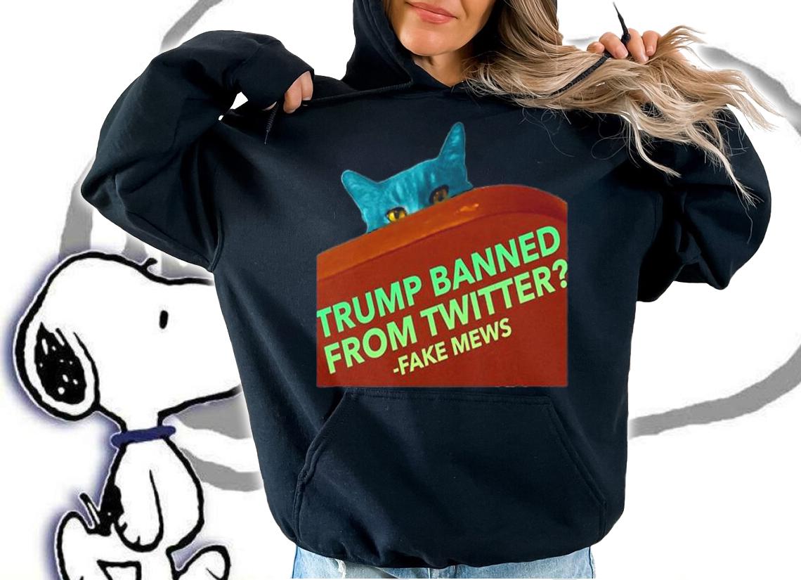 Sassy Political Cat Trump Banned from Twitter Fake T-Shirt