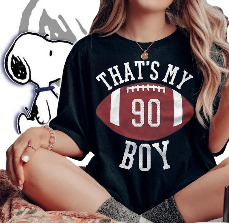 Thats My Boy 90 Football Number 90 Jersey Football Mom Dad Shirt