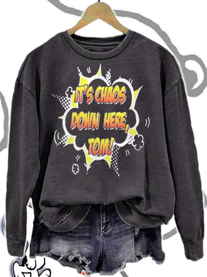 True crime obsessed it's chaos down here Tom T-shirt sweatshirt