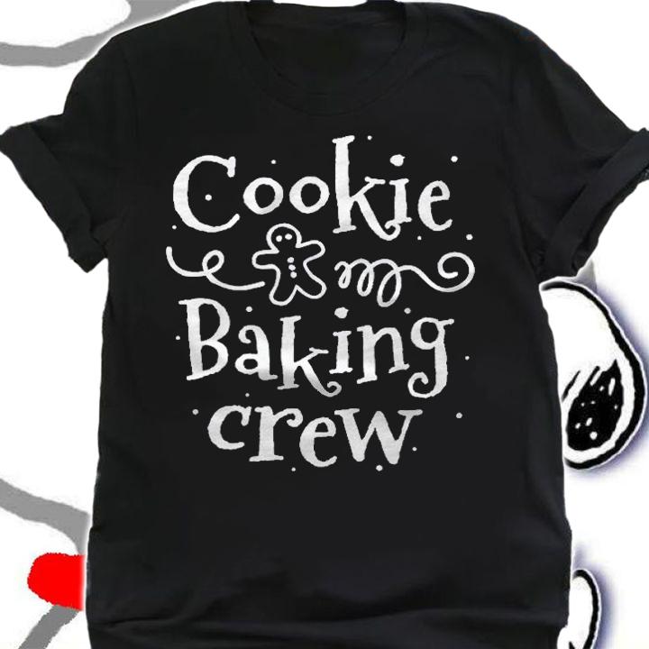 Cookie Baking Crew Baker Bake Kids Women Christmas Baking Shirt shirt