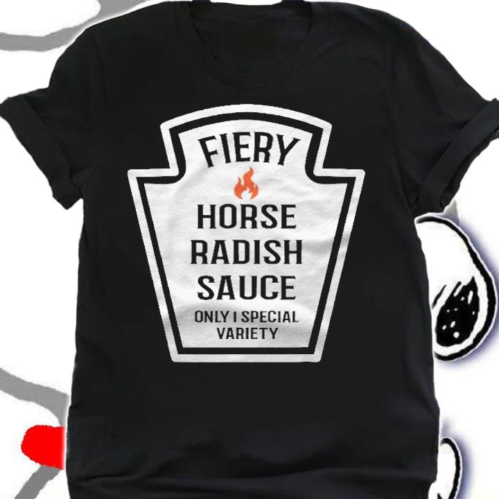 Fiery Horse Radish Sauce Group Condiment Shirt