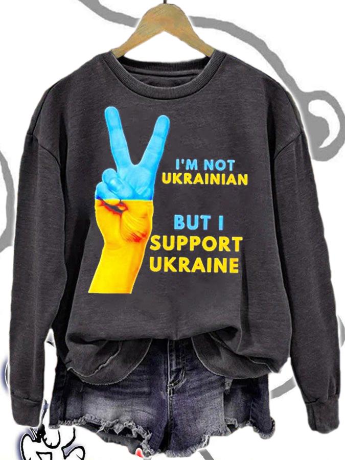 I Am Not Ukrainian But I Support Ukraine T-Shirt sweatshirt