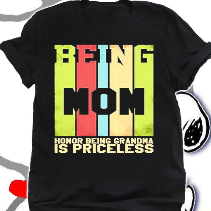 Retro Being Mom Is An Honor Being Grandma Is Priceless T-Shirt shirt