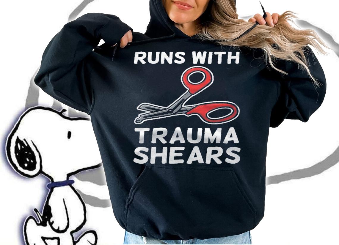Runs With Trauma Shears Emt Emergency Medical Technician Ems Shirt hoodie