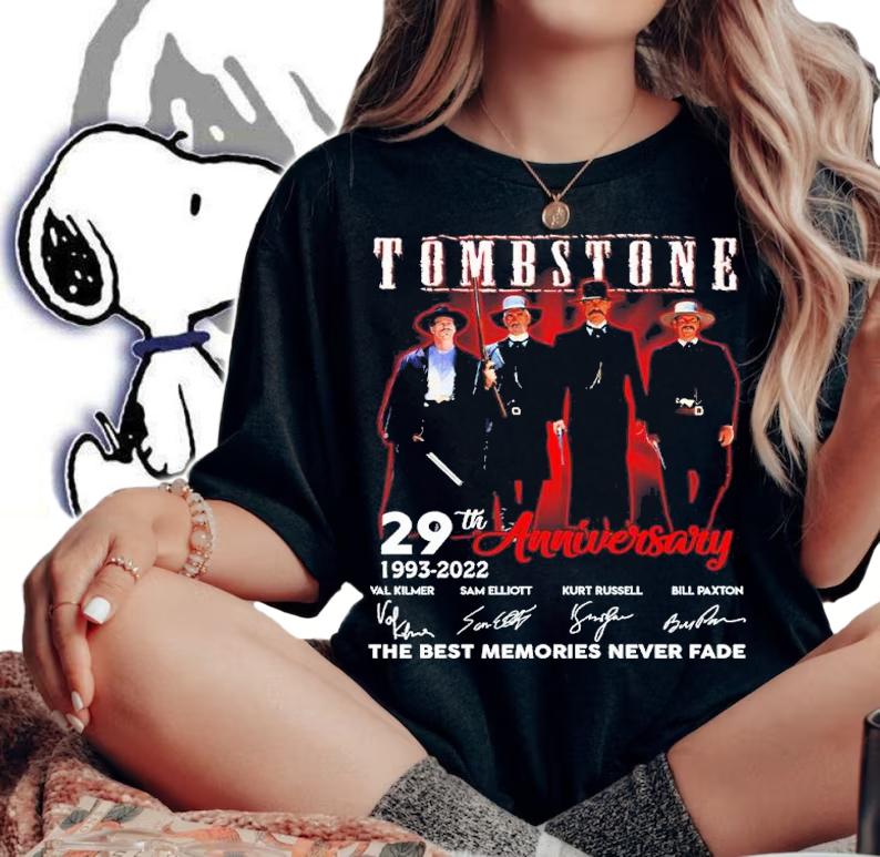 Tombstone 29th Anniversary 1993-2022 Signatures The Best Memories Never Fade Shirt woman shirt