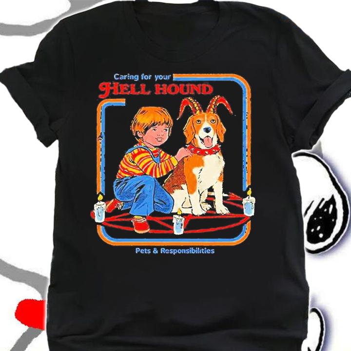 Caring For Your Hell Hound T-Shirt shirt