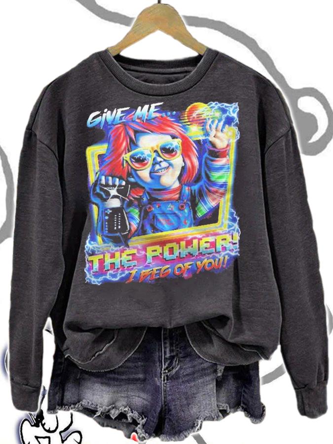 Chucky Give Me The Power I Beg Of You Shirt