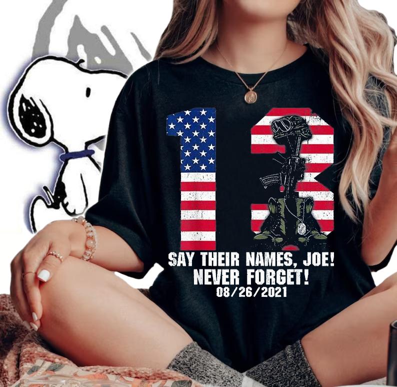 Say Their Names Joe 13 Heroes Names Of Fallen Soldiers 08 26 2021 Vintage T-Shirt woman shirt