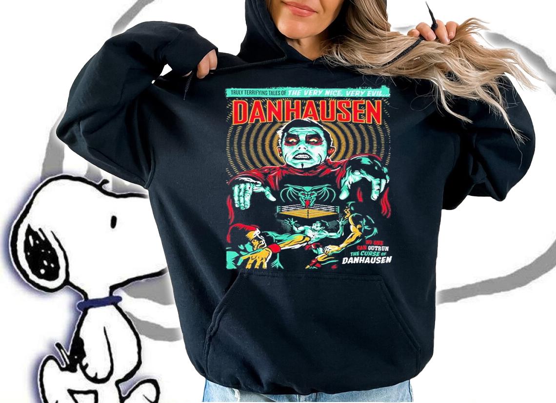 The Curse Of Danhausen T-Shirt hoodie