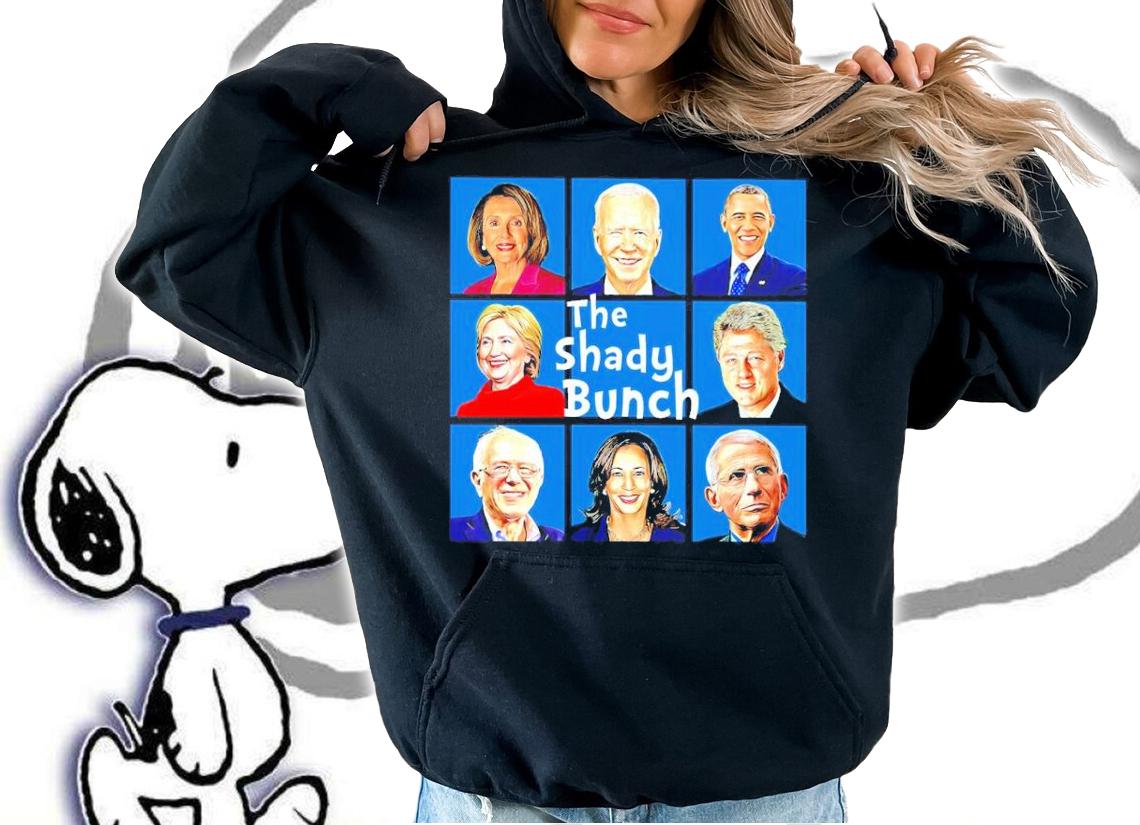 The Shady Bunch Shirt hoodie