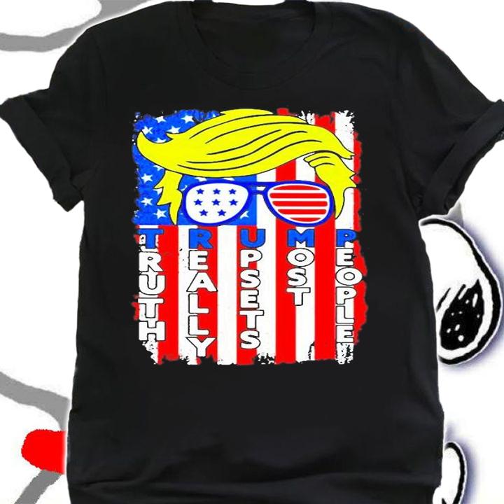 Trump Truth Really Upsets Most People American Flag T-Shirt shirt