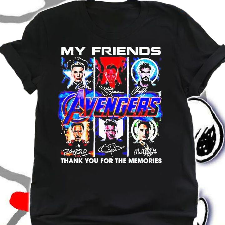 Avengers my friends thank you for the memories signature T-shirt shirt