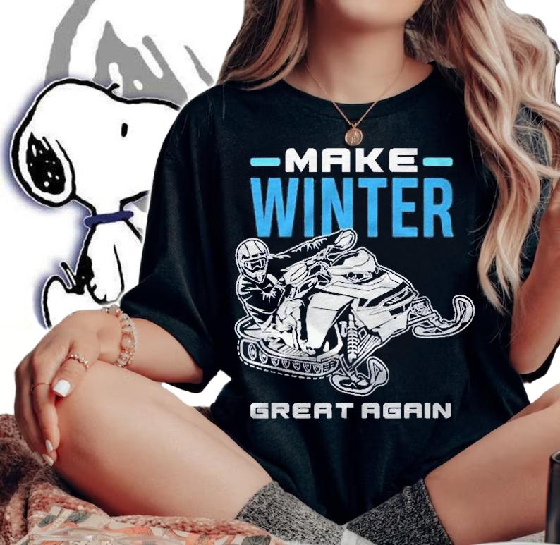 Make Winter Great Again Snowmobile Snowmobiler Snowmobiling Shirt
