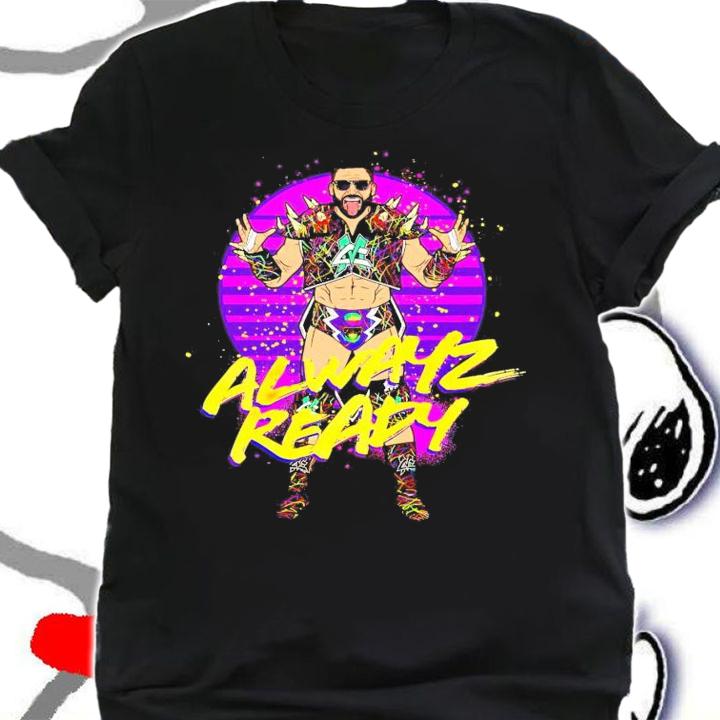 Alwayz Ready Matt Cardona shirt shirt