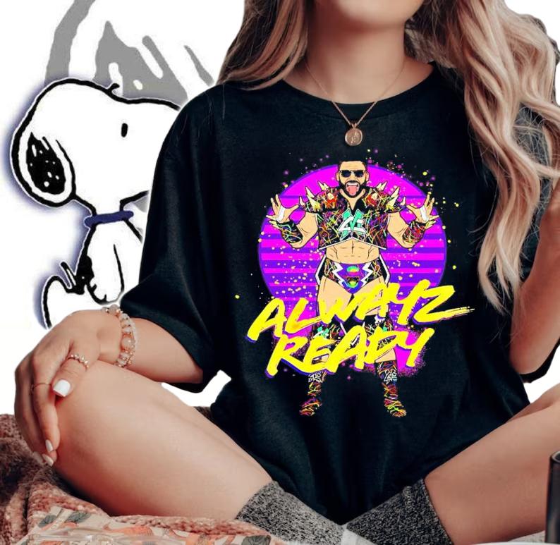 Alwayz Ready Matt Cardona shirt woman shirt