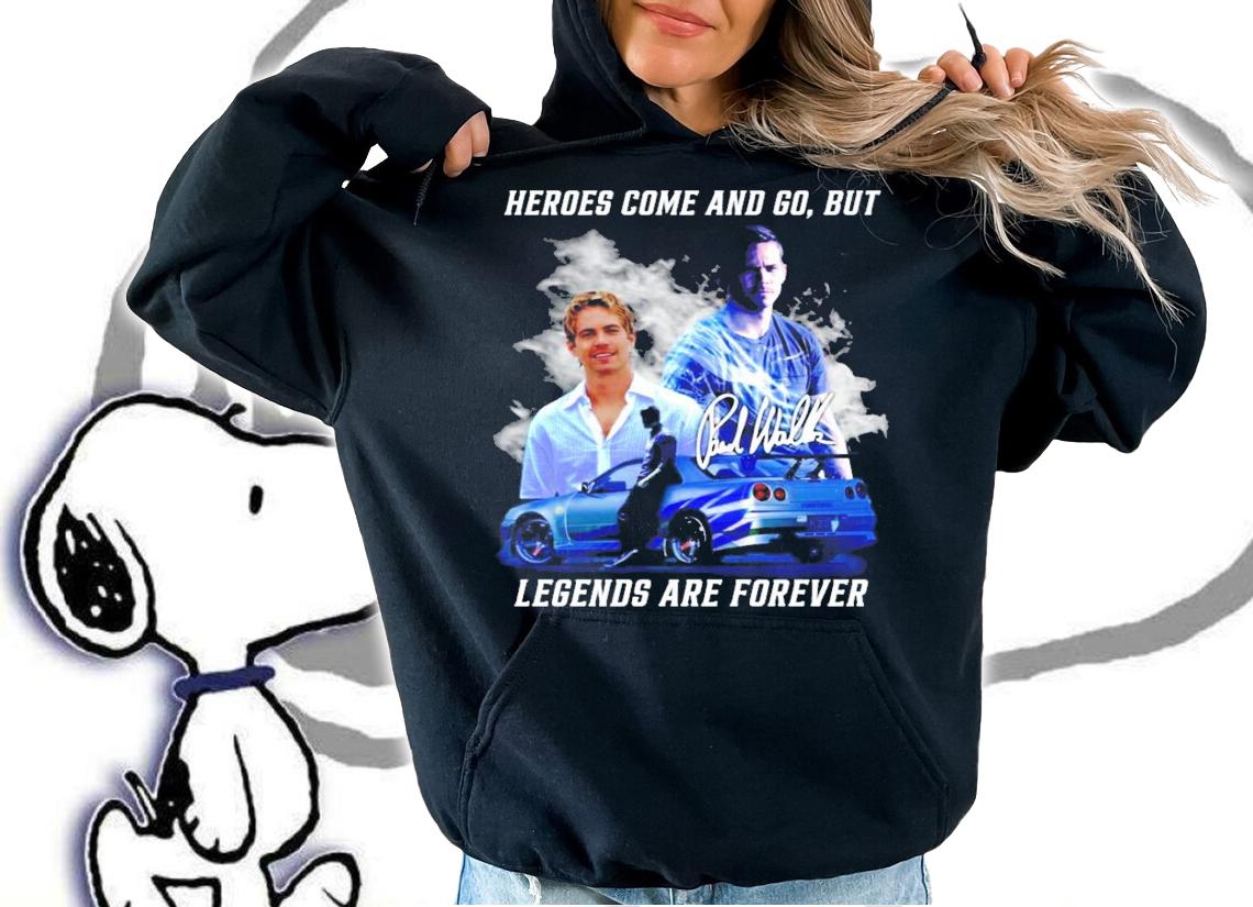 Heroes come and go but Legends are forever signature shirt hoodie